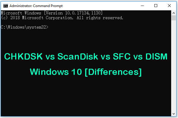 CHKDSK x ScanDisk x SFC x DISM no Windows 10 [Diferenças]