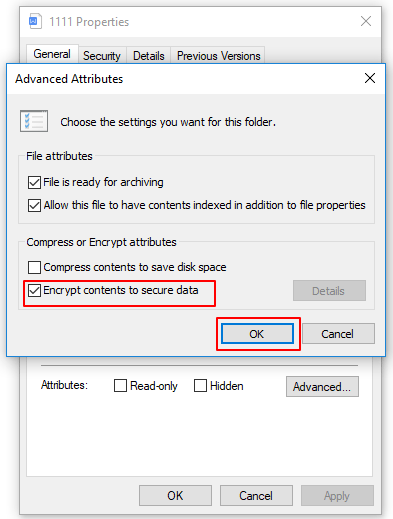 click Encrypt contents to secure data and then click OK