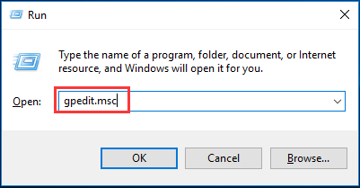 type gpedit.msc and click OK to continue