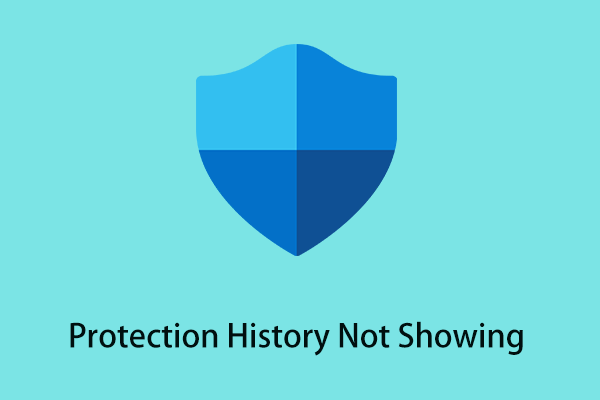 5 méthodes pour corriger le problème de l'historique de protection qui ne s'affiche pas