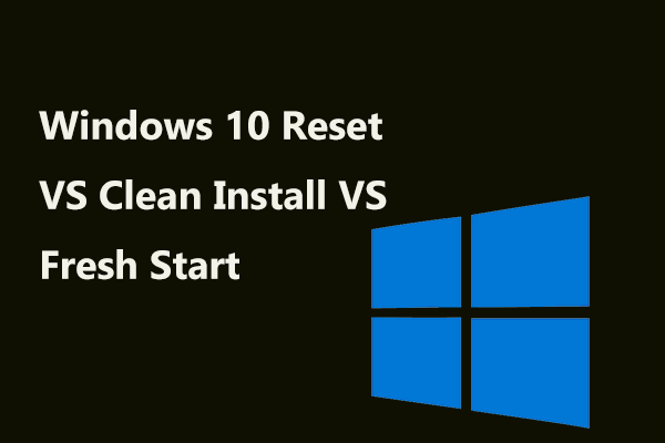 Réinitialisation de Windows 10 VS Installation propre VS Nouveau départ, Guide détaillé!