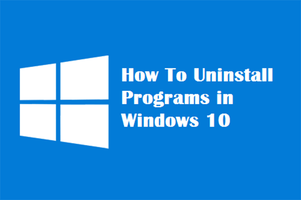 Cuatro métodos perfectos - Cómo desinstalar programas en Windows 10